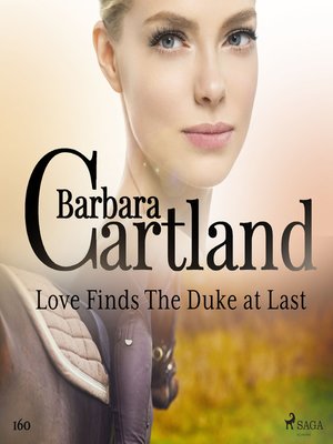 cover image of Love Finds the Duke at Last (Barbara Cartland's Pink Collection 160)
